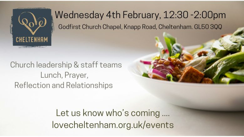 Love Cheltenham - Church leaders and staff teams lunch.
